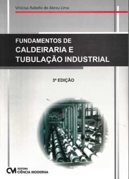 Imagem de FUNDAMENTOS DE CALDEIRARIA E TUBULACAO INDUSTRIAL - 3ª ED