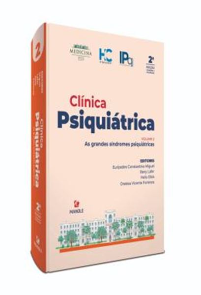 Picture of CLINICA PSIQUIATRICA - VOL. 2 - AS GRANDES SINDROMES PSIQUIATRICAS - 2ª ED