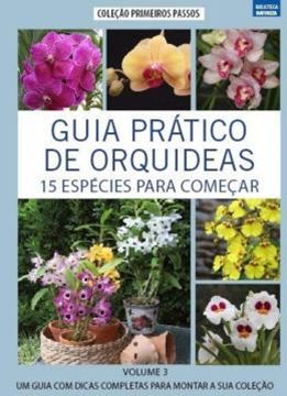 Imagem de GUIA PRATICO DE ORQUIDEAS: 3 - 15 ESPECIES PARA COMECAR