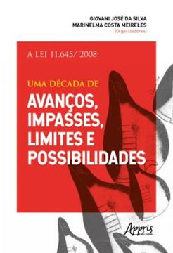Imagem de A LEI 11.645/2008: UMA DECADA DE AVANCOS, IMPASSES, LIMITES E POSSIBILIDADES