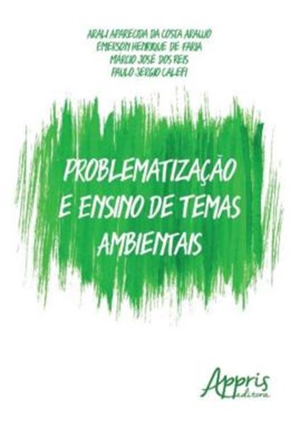 Picture of PROBLEMATIZACAO E ENSINO DE TEMAS AMBIENTAIS