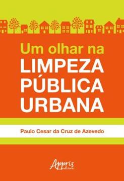 Imagem de UM OLHAR NA LIMPEZA PUBLICA URBANA