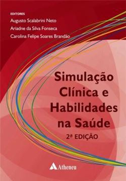 Imagem de SIMULACAO CLINICA E HABILIDADES NA SAUDE - 2ª ED