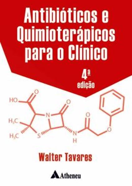 Picture of ANTIBIOTICOS E QUIMIOTERAPICOS PARA O CLINICO - 4ª ED.