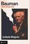 Imagem de BAUMAN: UMA BIOGRAFIA