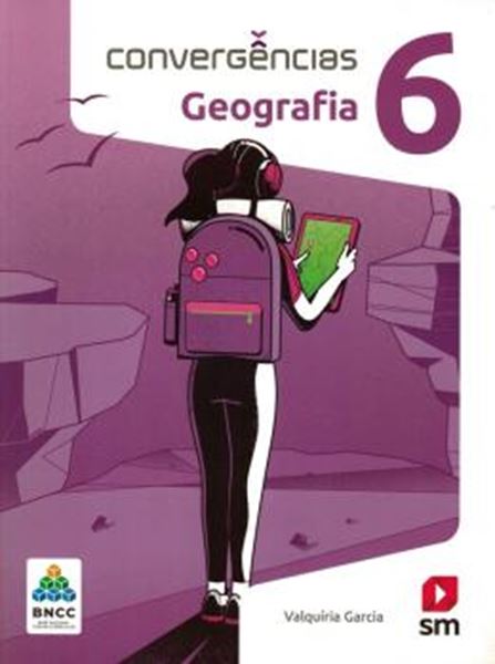 Picture of CONVERGENCIAS - GEOGRAFIA - 6º ANO - BNCC - 2ª ED