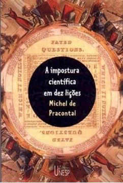 Imagem de A IMPOSTURA CIENTIFICA EM DEZ LICOES