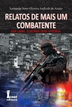 Imagem de RELATOS DE MAIS UM COMBATENTE - UMA GUERRA SEM VITORIA