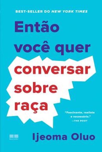 Picture of ENTAO VOCE QUER CONVERSAR SOBRE RACA