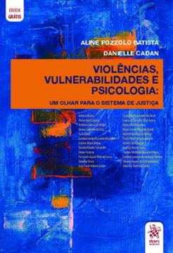 Imagem de VIOLENCIAS, VULNERABILIDADES E PSICOLOGIA