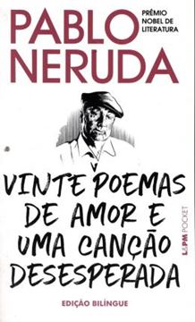 Imagem de VINTE POEMAS DE AMOR E UMA CANCAO DESESPERADA
