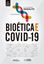 Imagem de BIOETICA E COVID-19