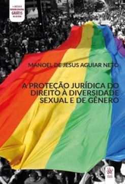 Imagem de A PROTECAO JURIDICA DO DIREITO A DIVERSIDADE SEXUAL E DE GENERO
