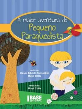 Imagem de A MAIOR AVENTURA DO PEQUENO PARAQUEDISTA