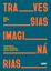 Imagem de TRAVESSIAS IMAGINARIAS LITERATURAS DE LINGUA PORTUGUESA EM NOVA PERSPECTIVA