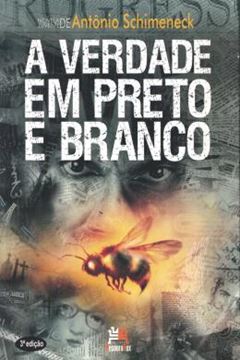 Imagem de A VERDADE EM PRETO E BRANCO