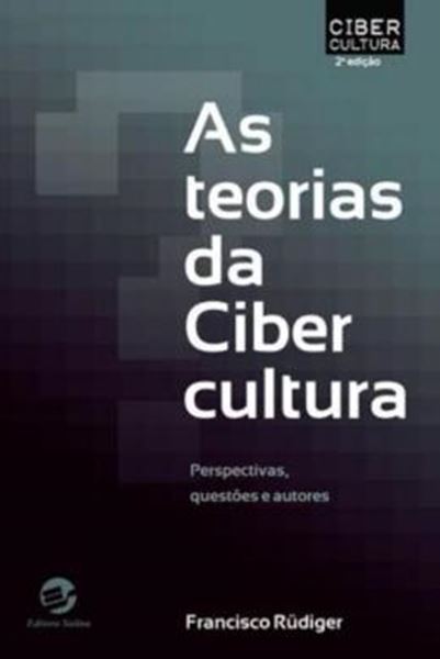 Picture of AS TEORIAS DA CIBERCULTURA