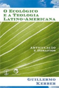 Imagem de O ECOLOGICO E A TEOLOGIA LATINO-AMERICANA