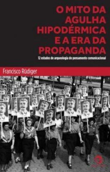 Picture of O MITO DA AGULHA HIPODERMICA E A ERA DA PROPAGANDA