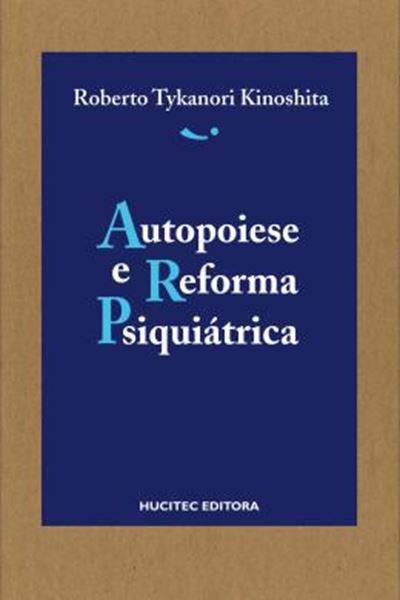 Picture of AUTOPOIESE E REFORMA PSIQUIATRICA