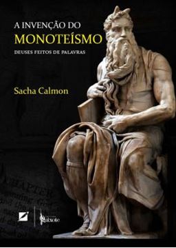 Imagem de A INVENCAO DO MONOTEISMO