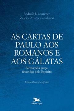 Imagem de AS CARTAS DE PAULO AOS ROMANOS E AOS GALATAS