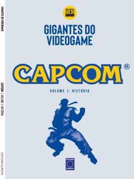 Imagem de COLECAO GIGANTES DO VIDEOGAME: CAPCOM 1 - HISTORIA