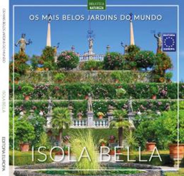 Picture of OS MAIS BELOS JARDINS DO MUNDO: ISOLA BELLA