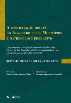 Imagem de A CONTRATACAO DIRETA DO ADVOGADO PELOS MUNICIPIOS E O PRINCIPIO FEDERATIVO