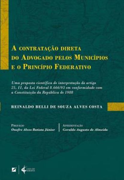 Picture of A CONTRATACAO DIRETA DO ADVOGADO PELOS MUNICIPIOS E O PRINCIPIO FEDERATIVO
