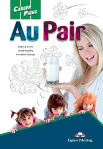 Picture of CAREER PATHS AU PAIR STUDENT´S BOOK WITH DIGIBOOK APP