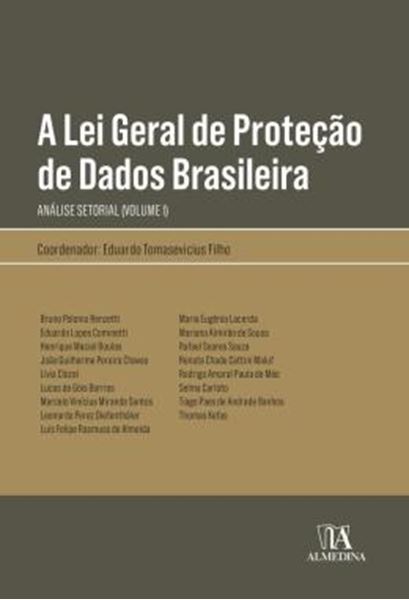 Picture of A LEI GERAL DE PROTECAO DE DADOS BRASILEIRA - UMA ANALISE SETORIAL