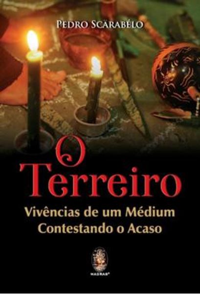 Picture of TERREIRO, O - VIVENCIAS DE UM MEDIUM CONTESTANDO O ACASO