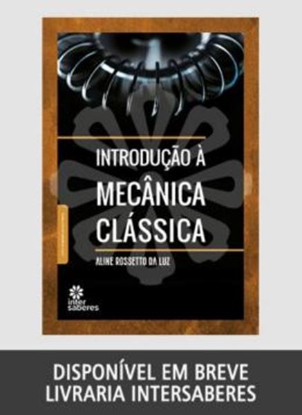 Picture of INTRODUCAO A MECANICA CLASSICA