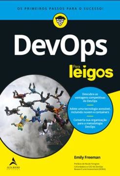 Imagem de DEVOPS PARA LEIGOS - OS PRIMEIROS PASSOS PARA O SUCESSO