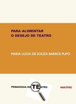 Imagem de PARA ALIMENTAR O DESEJO DE TEATRO