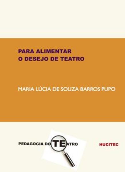 Picture of PARA ALIMENTAR O DESEJO DE TEATRO