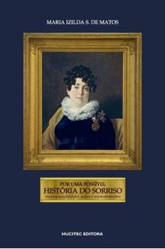Imagem de POR UMA POSSIVEL HISTORIA DO SORRISO: INSTITUCIONALIZACAO, ACOES E REPRESENTACOES