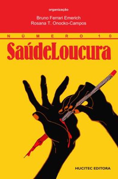 Picture of SAUDELOUCURA 10: TESSITURAS DA CLINICA - ITINERARIOS DA REFORMA PSIQUIATRICA