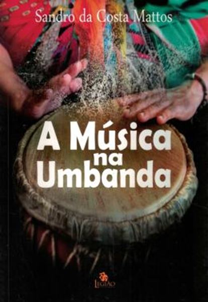 Picture of A MUSICA NA UMBANDA