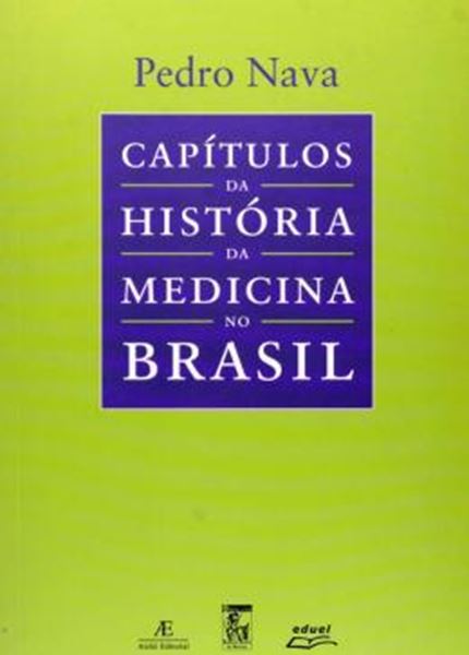 Picture of CAPITULOS DA HISTORIA DA MEDICINA NO BRASIL