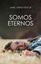 Imagem de SOMOS ETERNOS