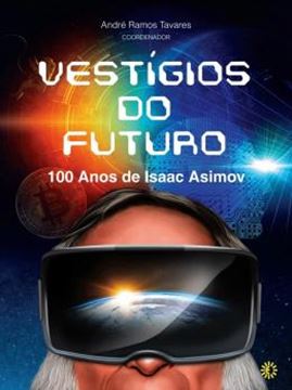 Imagem de VESTIGIOS DO FUTURO - 100 ANOS DE ISAAC ASIMOV