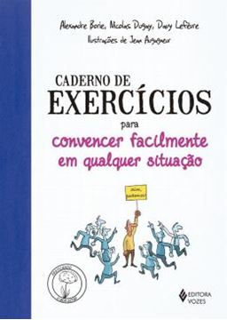 Imagem de CADERNO DE EXERCICIOS PARA CONVENCER FACILMENTE EM QUALQUER SITUACAO