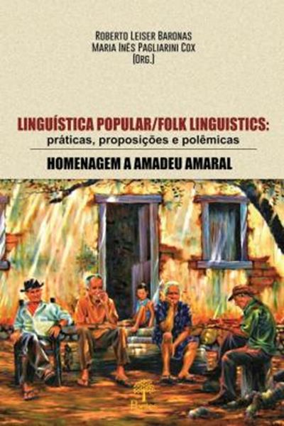 Picture of LINGUISTICA POPULAR/FOLK LINGUISTICS: PRATICAS, PROPOSICOES E POLEMICAS