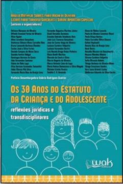 Imagem de 30 ANOS DO ESTATUTO DA CRIANCA E DO ADOLESCENTE, OS