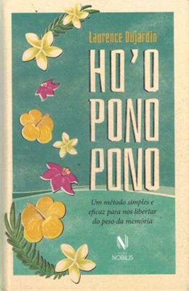 Picture of HOOPONOPONO - UM METODO SIMPLES E EFICAZ PARA NOS LIBERTAR DO PESO DA MEMORIA