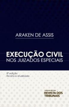 Imagem de EXECUCAO CIVIL NOS JUIZADOS ESPECIAIS- 8ª ED.
