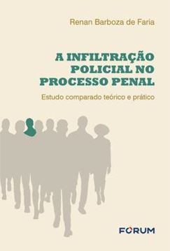 Imagem de A INFILTRACAO POLICIAL NO PROCESSO PENAL