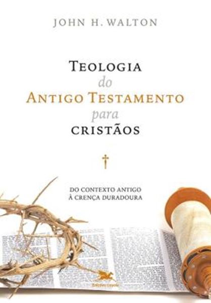 Picture of TEOLOGIA DO ANTIGO TESTAMENTO PARA CRISTAOS